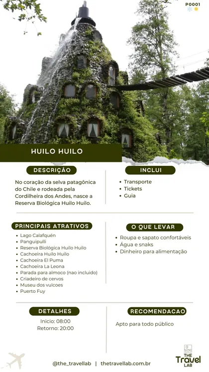 Ficha do passeio a Huilo Huilo, com as cachoeiras e a Reserva Biológica