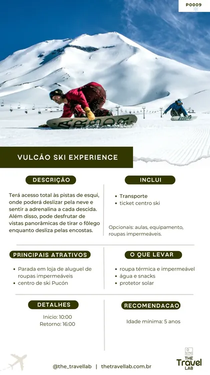 Ficha do passeio Vulcão Ski Experience em Pucón, com horários e o que inclui